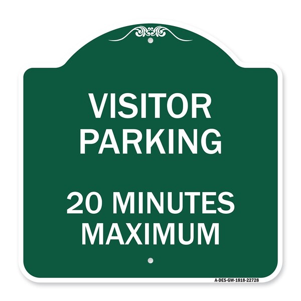 Visitor Parking Visitor Parking 20 Minutes Maximum, Green & White Architectural, A-DES-GW-1818-22728